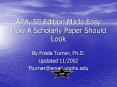 APA, 5th Edition Made Easy How A Scholarly Paper Should Look PowerPoint PPT Presentation