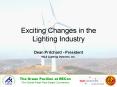 Exciting Changes in the Lighting Industry PowerPoint PPT Presentation