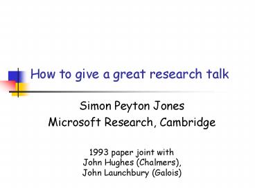 How to give a great research talk
