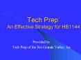 Tech Prep: An Effective Strategy for HB1144 PowerPoint PPT Presentation