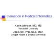 Evaluation in Medical Informatics PowerPoint PPT Presentation