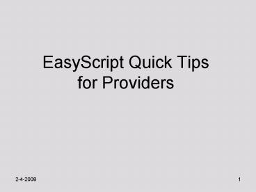 EasyScript Quick Tips for Providers