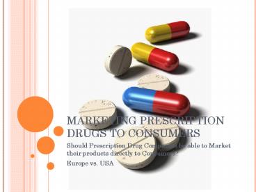 MARKETING PRESCRIPTION DRUGS TO CONSUMERS