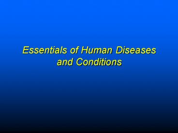 Essentials of Human Diseases and Conditions
