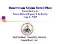 Downtown Salem Retail Plan Presentation to Salem Redevelopment Authority May 9, 2007 PowerPoint PPT Presentation