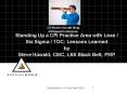 Standing Up a CPI Practice Area with Lean Six Sigma TOC: Lessons Learned by Steve Hawald, CISC, L6S PowerPoint PPT Presentation