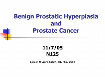 Benign Prostatic Hyperplasia and Prostate Cancer