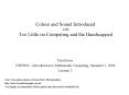 Colour and Sound Introduced with Too Little on Computing and the Handicapped PowerPoint PPT Presentation