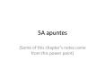 5A apuntes PowerPoint PPT Presentation