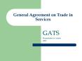 General Agreement on Trade in Services PowerPoint PPT Presentation