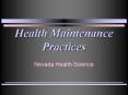 Health Maintenance Practices PowerPoint PPT Presentation