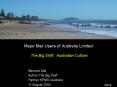 Major Mail Users of Australia Limited The Big Shift: Australian Culture PowerPoint PPT Presentation