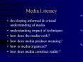 Media Literacy PowerPoint PPT Presentation