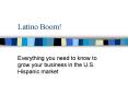 Latino Boom PowerPoint PPT Presentation