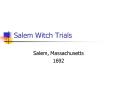 Salem Witch Trials PowerPoint PPT Presentation