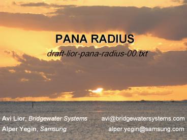 Bridgewater/Samsung. PANA RADIUS
