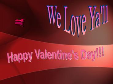 Happy Valentine's Day