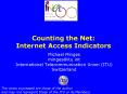 Counting the Net: Internet Access Indicators PowerPoint PPT Presentation