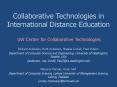 Collaborative Technologies in International Distance Education PowerPoint PPT Presentation