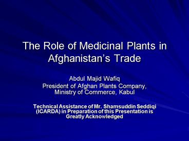 The Role of Medicinal Plants in Afghanistans Trade