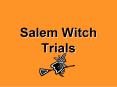 Salem Witch Trials PowerPoint PPT Presentation