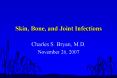 Skin, Bone, and Joint Infections PowerPoint PPT Presentation
