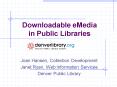 Downloadable eMedia in Public Libraries PowerPoint PPT Presentation