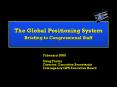 The Global Positioning System Briefing to Congressional Staff PowerPoint PPT Presentation