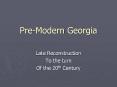 PreModern Georgia PowerPoint PPT Presentation