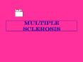 Multiple Sclerosis PowerPoint PPT Presentation