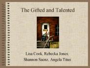 The Gifted and Talented