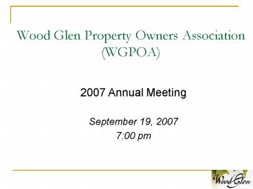 Wood Glen Property Owners Association WGPOA