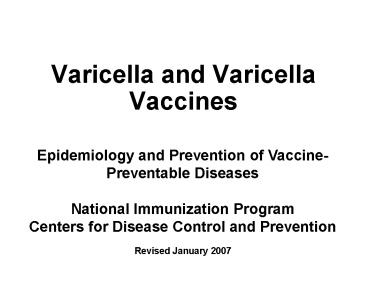 Varicella and Varicella Vaccines
