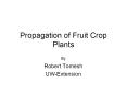 Propagation of Fruit Crop Plants PowerPoint PPT Presentation