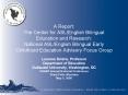A Report: The Center for ASL/English Bilingual Education and Research: National ASL/English Bilingual Early Childhood Education Advisory Focus Group PowerPoint PPT Presentation