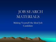 JOB SEARCH MATERIALS