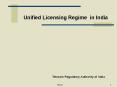 Unified Licensing Regime in India PowerPoint PPT Presentation