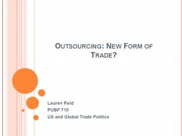 Outsourcing: New Form of Trade