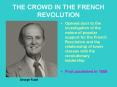 THE CROWD IN THE FRENCH REVOLUTION PowerPoint PPT Presentation