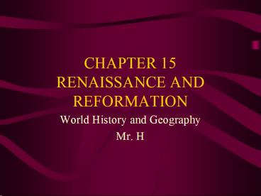 CHAPTER 15 RENAISSANCE AND REFORMATION