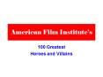 American Film Institutes PowerPoint PPT Presentation