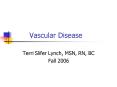 Vascular Disease PowerPoint PPT Presentation