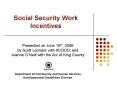 Social Security Work Incentives PowerPoint PPT Presentation