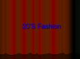20S Fashion PowerPoint PPT Presentation