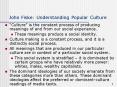 John Fiske: Understanding Popular Culture PowerPoint PPT Presentation