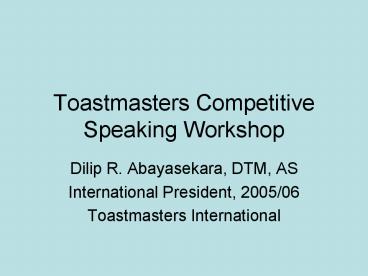 Toastmasters Competitive Speaking Workshop