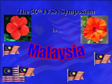 The 56th IVSA Symposium
