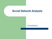 Social Network Analysis PowerPoint PPT Presentation