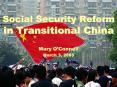 Social Security Reform in Transitional China PowerPoint PPT Presentation