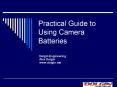 Practical Guide to Using Camera Batteries PowerPoint PPT Presentation